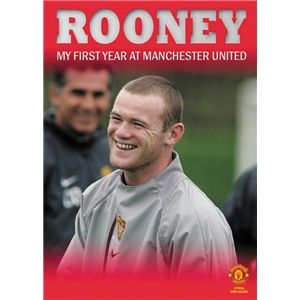 Reedswain Wayne Rooney My First Year at Manchester United